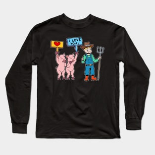 Pigs love the farmer - pig farmer Long Sleeve T-Shirt